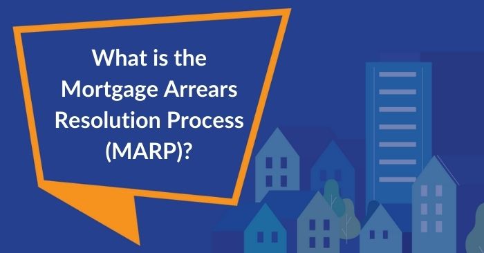 speech bubble saying what is the mortgage arrears resolution process (MARP)?